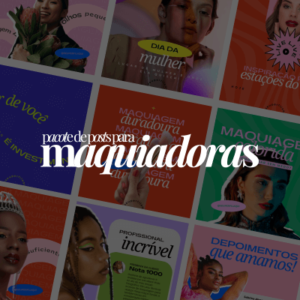 Pacote de Posts para Maquiadoras